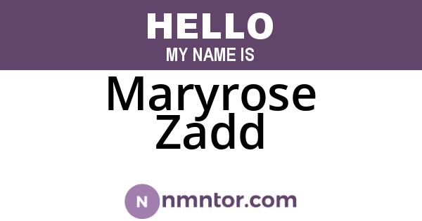 Maryrose Zadd