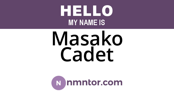 Masako Cadet
