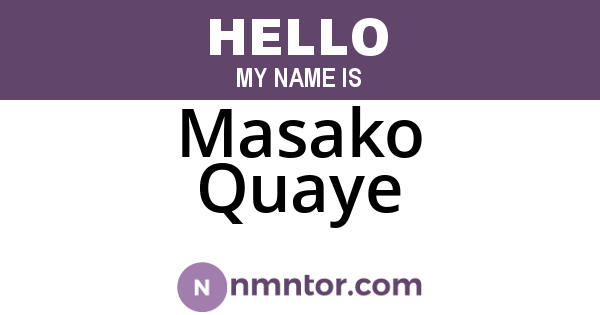 Masako Quaye