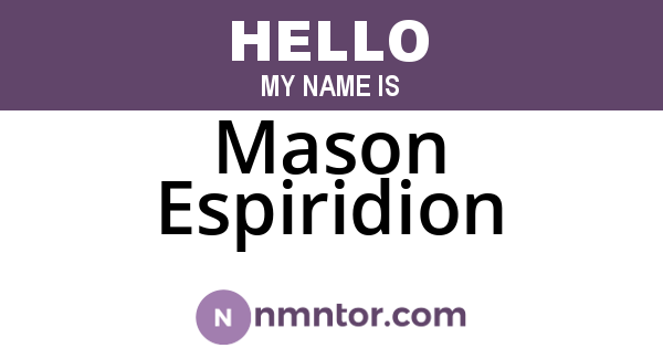 Mason Espiridion