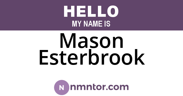 Mason Esterbrook