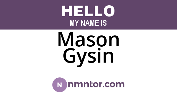 Mason Gysin
