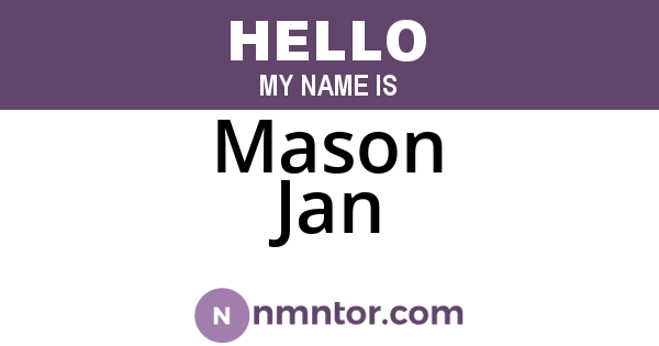 Mason Jan