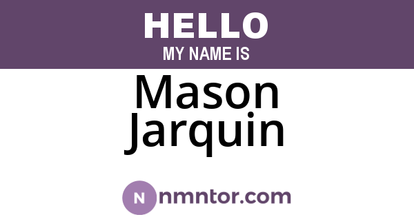 Mason Jarquin