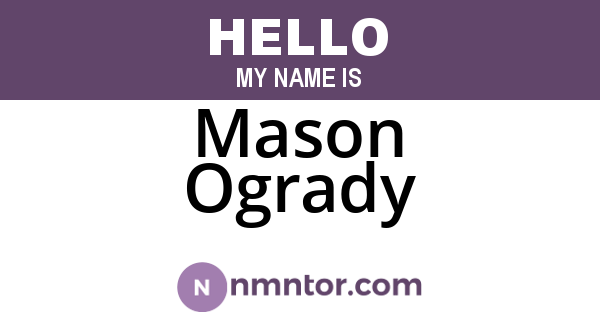 Mason Ogrady