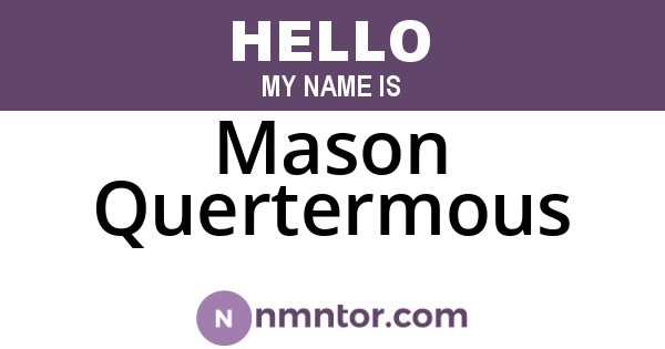 Mason Quertermous