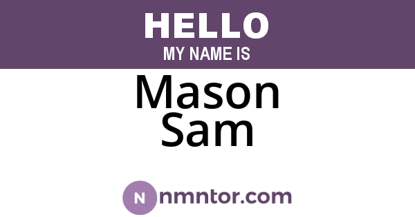 Mason Sam