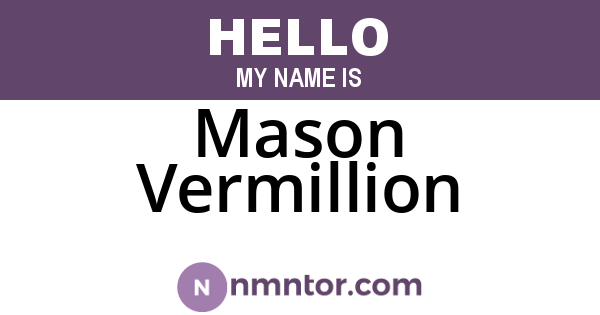 Mason Vermillion