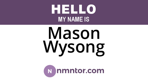 Mason Wysong