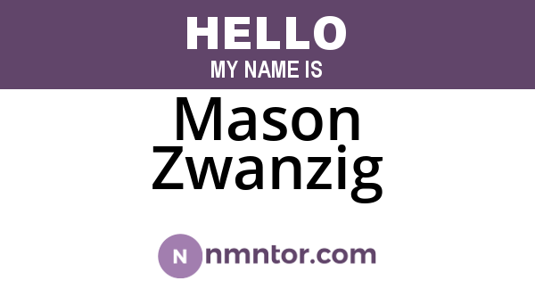 Mason Zwanzig