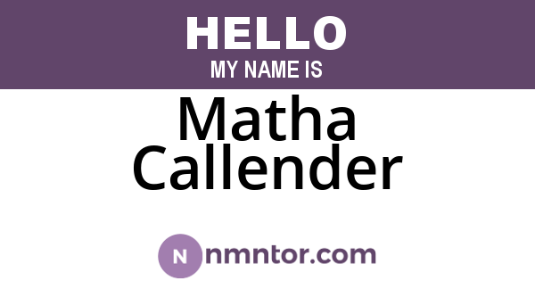 Matha Callender