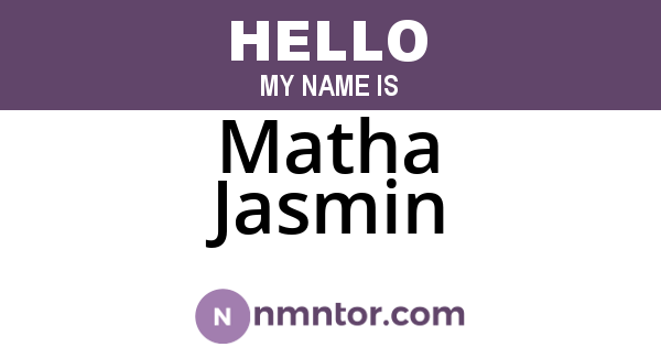 Matha Jasmin