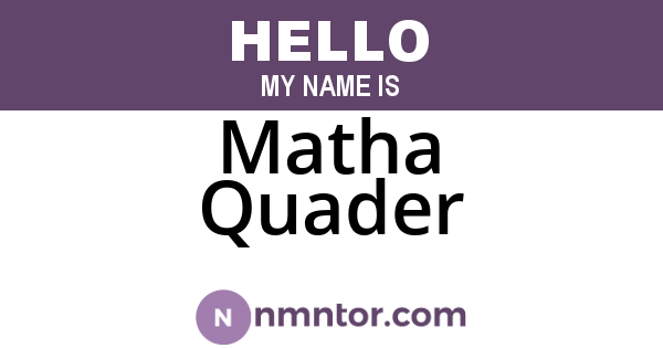 Matha Quader