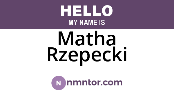 Matha Rzepecki