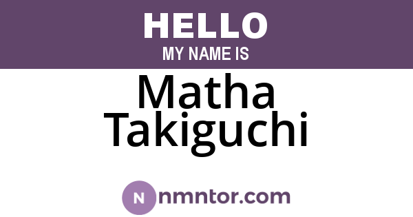 Matha Takiguchi