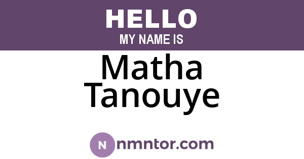 Matha Tanouye