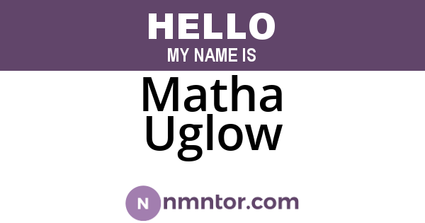Matha Uglow