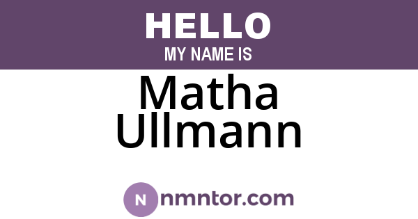 Matha Ullmann