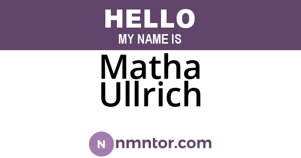 Matha Ullrich