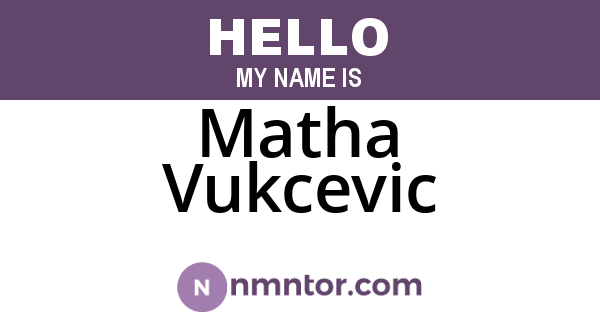 Matha Vukcevic