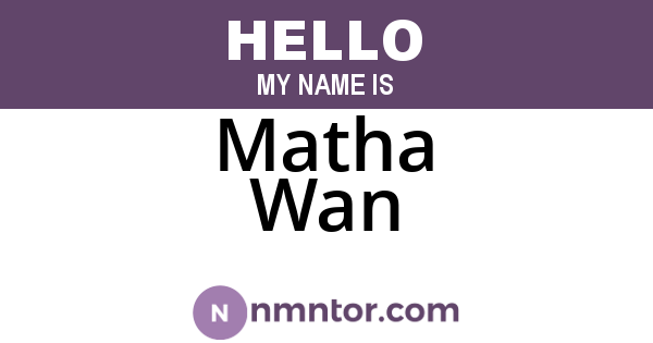 Matha Wan