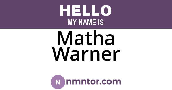 Matha Warner