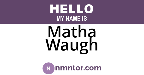 Matha Waugh
