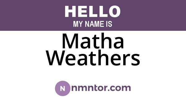 Matha Weathers