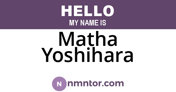 Matha Yoshihara