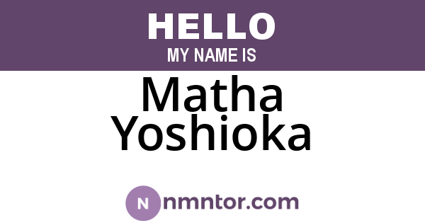 Matha Yoshioka