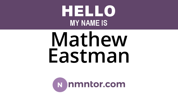 Mathew Eastman