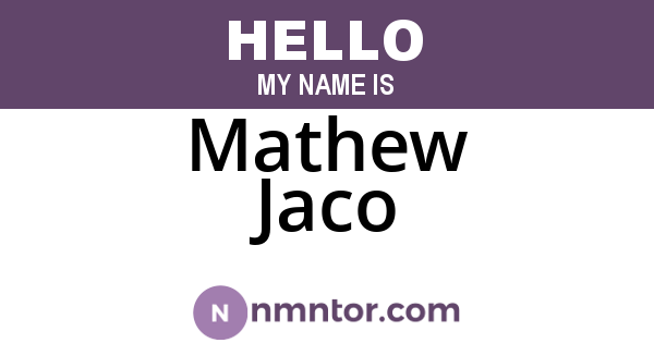 Mathew Jaco