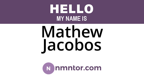 Mathew Jacobos