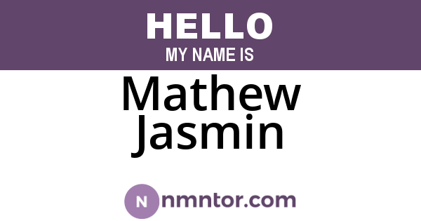 Mathew Jasmin