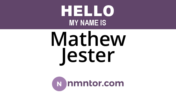 Mathew Jester