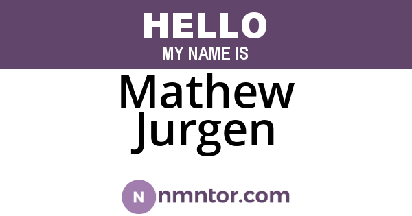 Mathew Jurgen