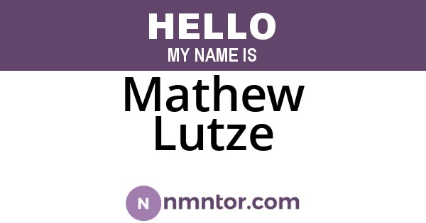 Mathew Lutze