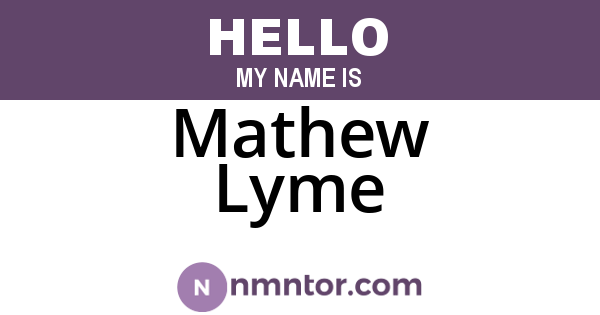 Mathew Lyme
