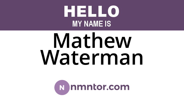 Mathew Waterman