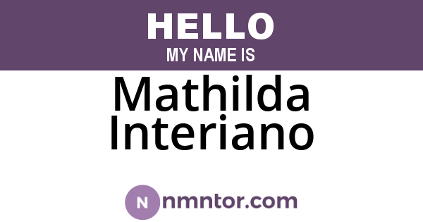 Mathilda Interiano