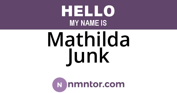 Mathilda Junk