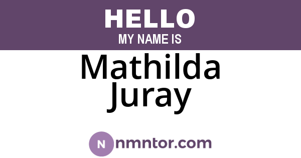 Mathilda Juray