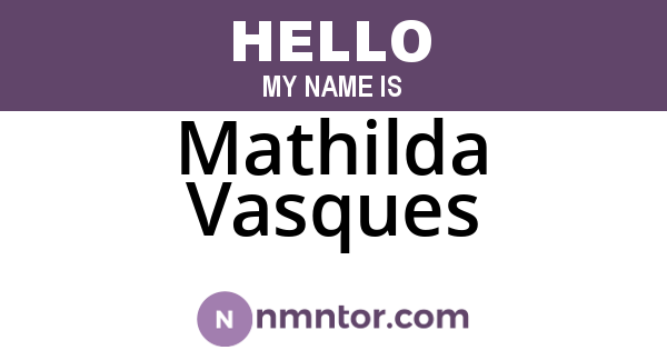 Mathilda Vasques