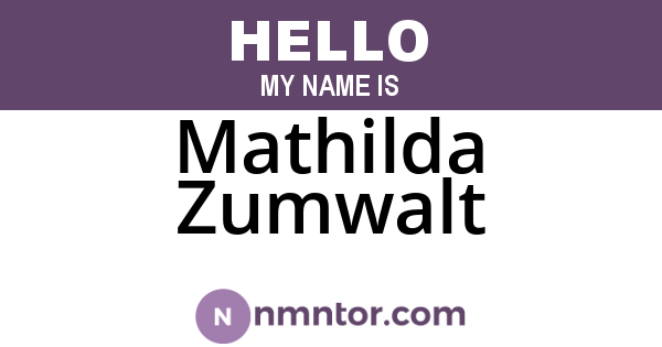Mathilda Zumwalt