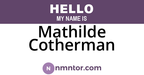 Mathilde Cotherman