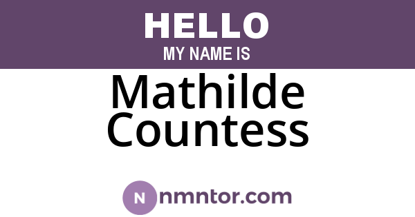 Mathilde Countess