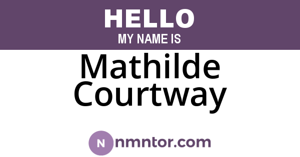 Mathilde Courtway
