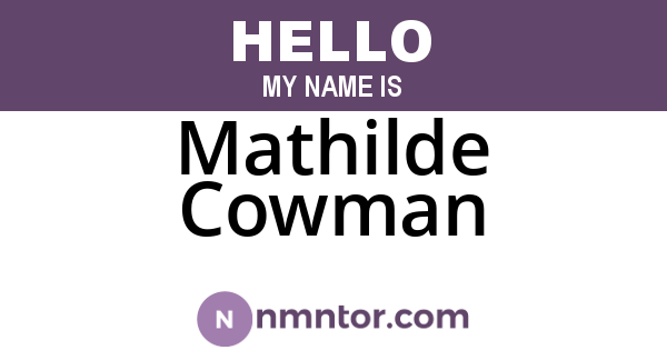 Mathilde Cowman