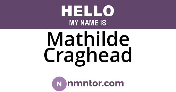 Mathilde Craghead