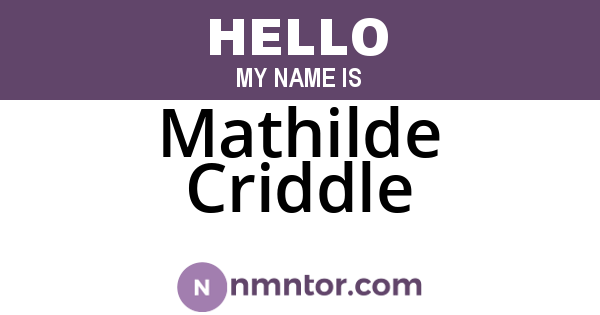 Mathilde Criddle